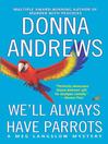 Imagen de portada para We'll Always Have Parrots
